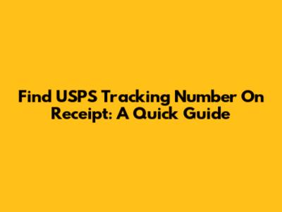 Find USPS Tracking Number On Receipt: A Quick Guide