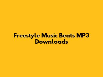 Freestyle Music Beats MP3 Downloads