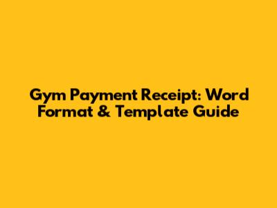 Gym Payment Receipt: Word Format & Template Guide
