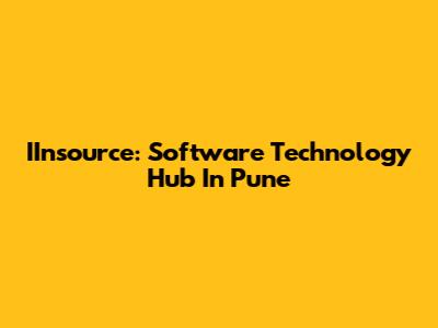 IInsource: Software Technology Hub In Pune