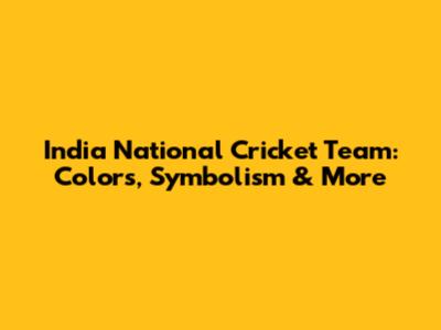 India National Cricket Team: Colors, Symbolism & More