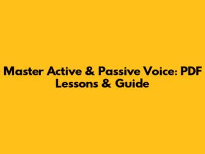 Master Active & Passive Voice: PDF Lessons & Guide