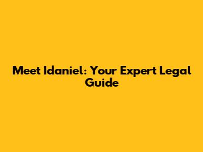 Meet Idaniel: Your Expert Legal Guide