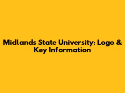 Midlands State University: Logo & Key Information