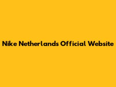 Nike Netherlands Official Website