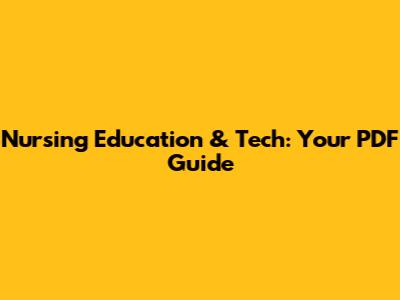 Nursing Education & Tech: Your PDF Guide