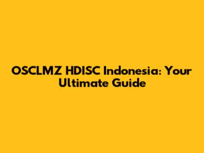 OSCLMZ HDISC Indonesia: Your Ultimate Guide