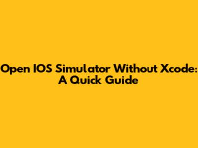 Open IOS Simulator Without Xcode: A Quick Guide