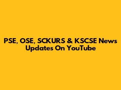 PSE, OSE, SCKURS & KSCSE News Updates On YouTube