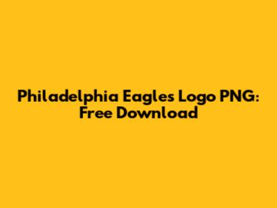 Philadelphia Eagles Logo PNG: Free Download