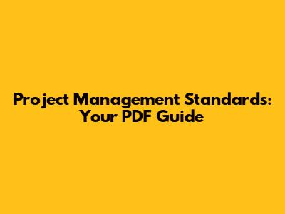 Project Management Standards: Your PDF Guide