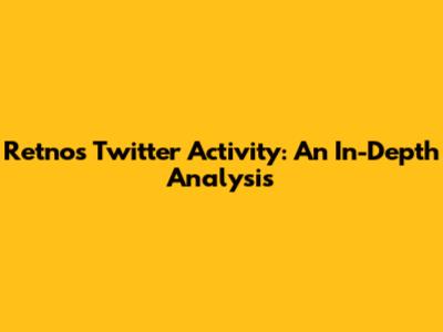 Retno's Twitter Activity: An In-Depth Analysis