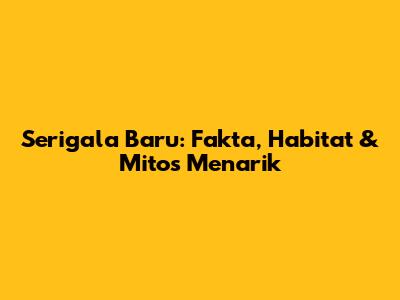 Serigala Baru: Fakta, Habitat & Mitos Menarik