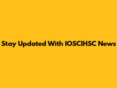 Stay Updated With IOSCIHSC News