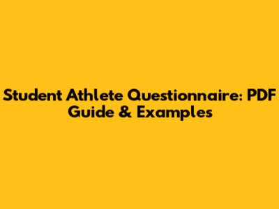 Student Athlete Questionnaire: PDF Guide & Examples