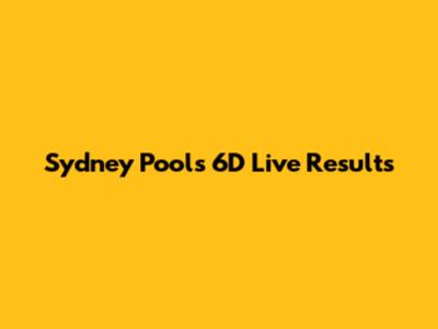 Sydney Pools 6D Live Results