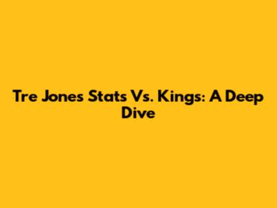Tre Jones Stats Vs. Kings: A Deep Dive