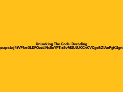 Unlocking The Code: Decoding IzpgssspeJzj4tVP1zc0LDFOzzLINs8xYPTiz8vMSUlUKCnKVCgoBZIAnPgKSgnilda