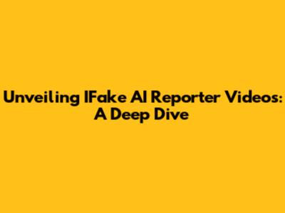 Unveiling IFake AI Reporter Videos: A Deep Dive
