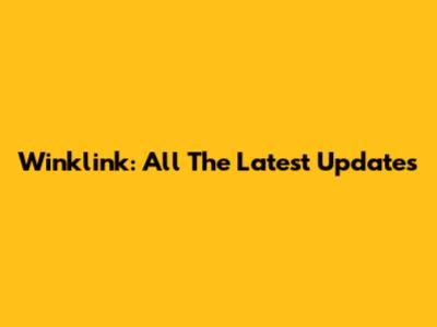 Winklink: All The Latest Updates